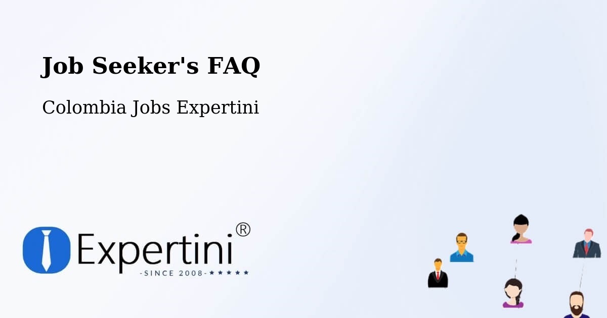 Job Seeker FAQ – Caldas - Colombia Jobs Expertini